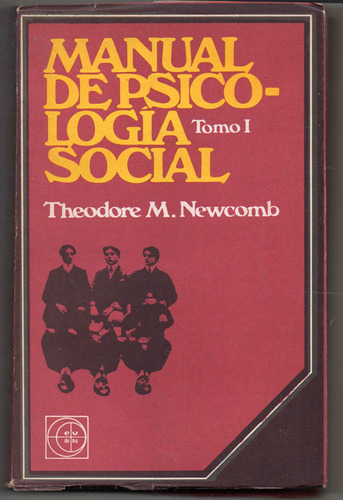 Manual De Psicología Social 1 - Theodore M. Newcomb - Usado