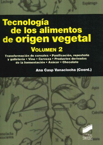 Libro Tecnología De Los Alimentos De Origen Vegetal Vol 2 De