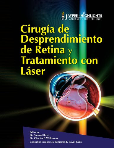Libro Cirugía De Desprendimiento De Retina Y Tratamiento Con