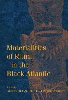 Libro Materialities Of Ritual In The Black Atlantic - Aki...