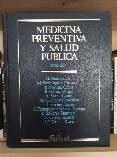 Medicina Preventiva Y Salud Pública - Piédrola Gil - Salvat