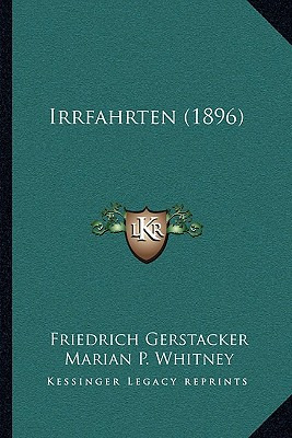 Libro Irrfahrten (1896) - Gerstacker, Friedrich