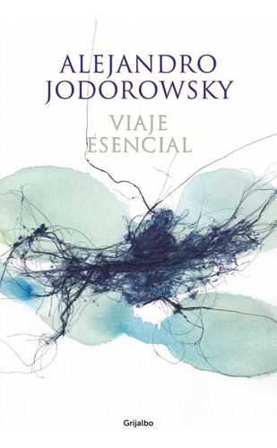 Imagen 1 de 2 de Viaje Esencial - Alejandro Jodorovsky