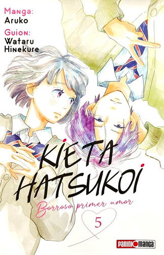 Manga Kieta Hatsukoi. Borroso Primer Amor Tomo 5 Panini