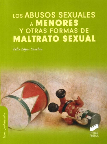 Libro Los Abusos Sexuales A Menores Y Otras Formas De Maltra