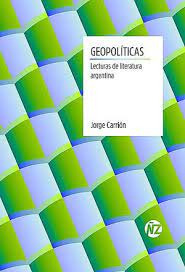 Geopoliticas   Lecturas De Literatura Argentina