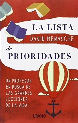 Lista De Prioridades, La - David Menasche, De David Menasche. Editorial Urano En Español