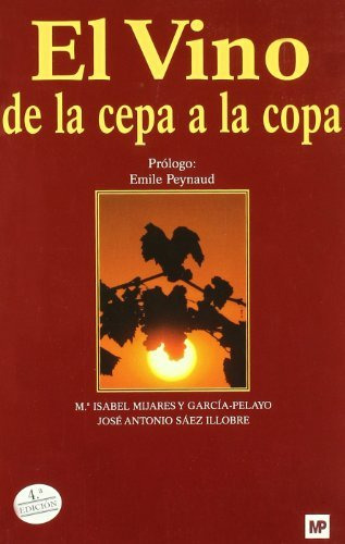 Libro Vino De La Cepa A La Copa (4 Edicion) (rustica) - Vv.