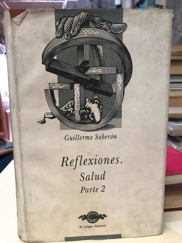 Reflexiones Salud Parte 2 - Guillermo Soberón (Usado)