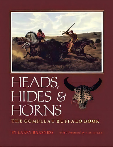 Heads, Hides And Horns, De Larry Barsness. Editorial Texas Christian University Press U S, Tapa Blanda En Inglés