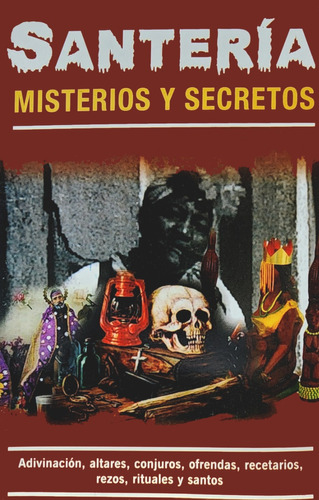 Libro Santería Misterios Y Secretos Rituales Esotericos 