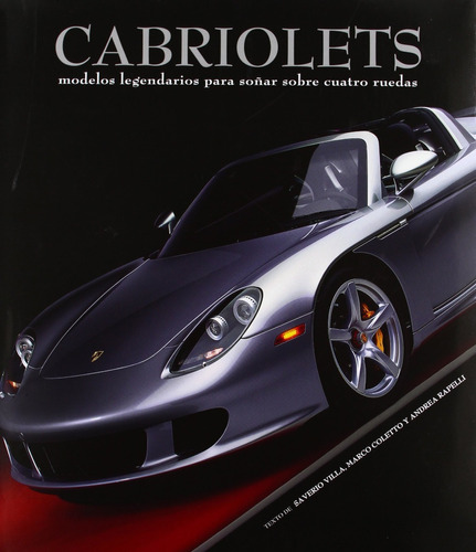 Cabriolets - Marco Coletto / Andrea Rapelli / Saverio Villa