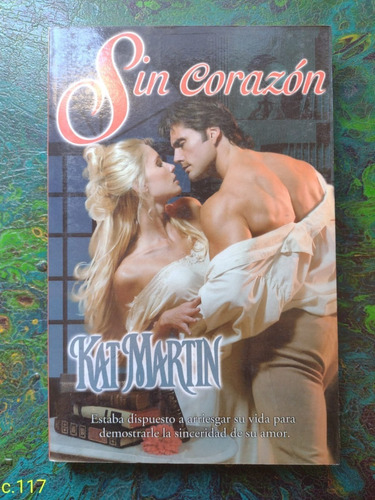 Kat Martin / Sin Corazón