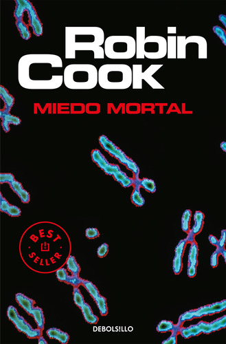 Miedo Mortal - Cook, Robin  - *