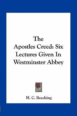 Libro The Apostles Creed : Six Lectures Given In Westmins...