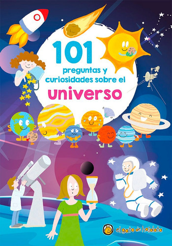 101 Preguntas Y Curiosidades Sobre El Universo 