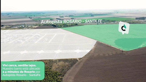 Imagen 17 de 30 de Terreno A La Venta En Barrio Cercano A 4 Minutos De Rosario. Autopista Rosario Santa Fe