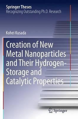 Libro Creation Of New Metal Nanoparticles And Their Hydro...