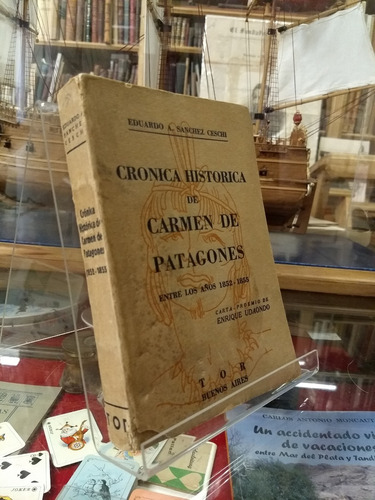 Crónicas Históricas De Carmen De Patagones- A Sanchez Ceschi