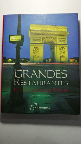 Grandes Restaurantes Les Etoiles De París