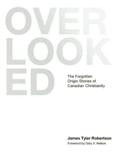 Libro: Overlooked: The Forgotten Stories Of Canadian