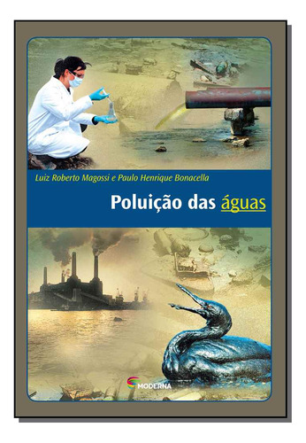 Libro Poluicao Das Aguas 3ed De Magossi Luiz Roberto Modern