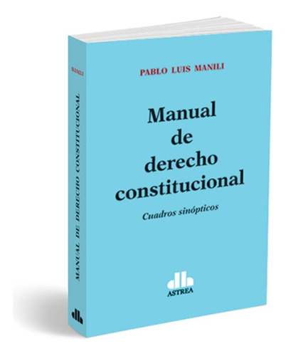 Manual De Derecho Constitucional - Manili, Pablo L