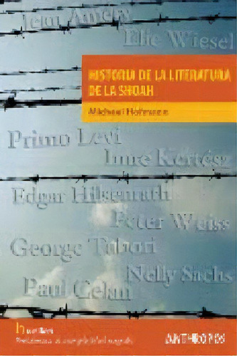 Historia De La Literatura De La Shoah, De Hofmann, Michael. Editorial Anthropos Editorial En Español