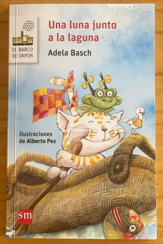 Una Luna Junto A La Laguna - Adela Basch