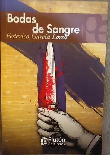 Bodas De Sangre - Federico García Lorca - Plutón Ediciones