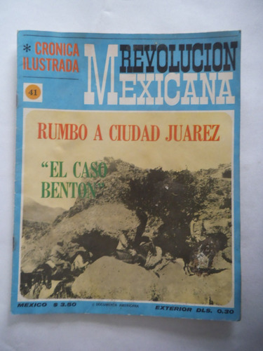 Cronica Ilustrada 41 Revolucion Mexicana Publex