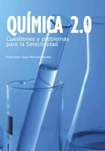 comprar Quimica 2.0 Cuestiones Y Problemas Para La Selectividad (spa