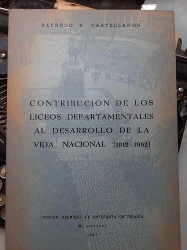 Contribucion De Los Liceos A La Vida Y Desarrollo Nacional