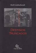 Libro Destinos Truncados