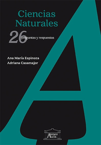 Ciencias Naturales - 26 Preguntas Y Respuestas, De Espinoza, Ana Maria. Editorial Ateneo, Tapa Blanda En Español