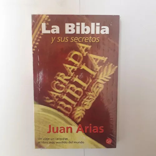 La Biblia Y Sus Secretos Juan Arias