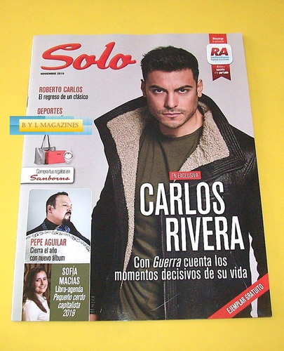Carlos Rivera Revista Solo Pepe Aguilar Roberto Carlos