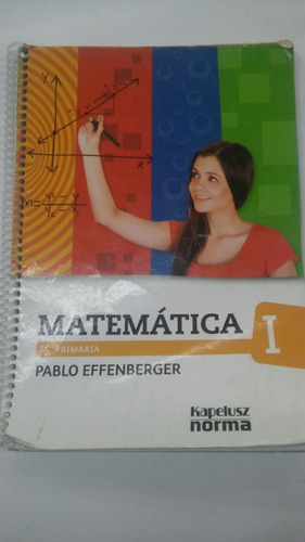 Matematica 1.esb De  Effenberger Kapelusz