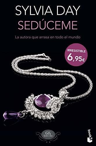 Seduceme  Serie Gs  Libro 2, De Sylvia Day., Vol. N/a. Editorial Booket, Tapa Blanda En Español, 2015