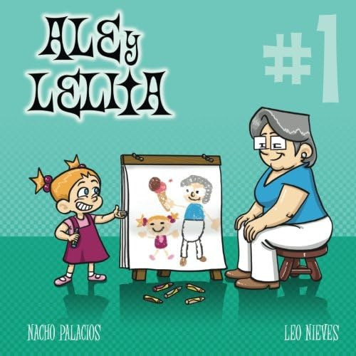 Libro: Ale Y Lelita 1 (spanish Edition)