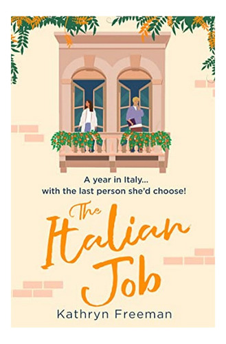The Italian Job - Kathryn Freeman. Eb5