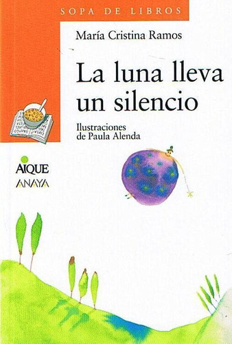 Luna Lleva Un Silencio, La - Ramos, Maria Cristina