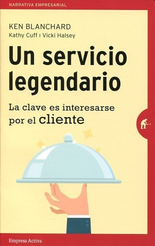 Un Servicio Legendario Ken Blanchard