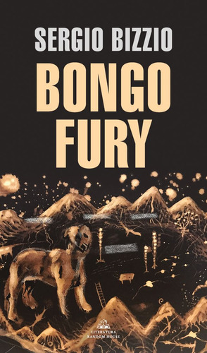 Libro Bongo Fury - Sergio Bizzio - Literatura Random House