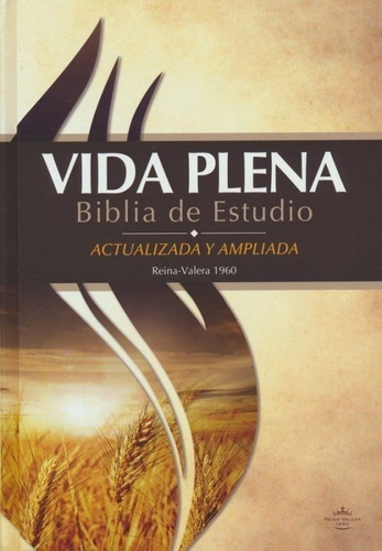 Biblia De Estudio Vida Plena - Tapa Dura - Rv 1960