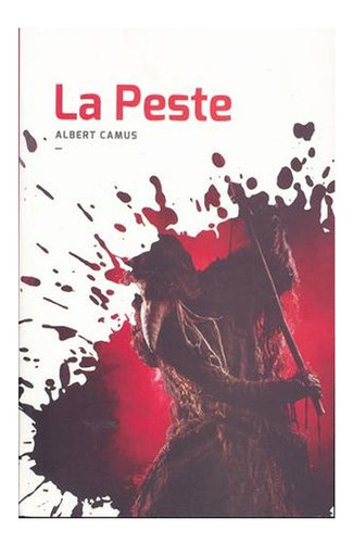 Peste (la): Nuevo Talento, De Albert Camus. Serie 1, Vol. 1. Editorial Epoca, Tapa Blanda En Español, 2019
