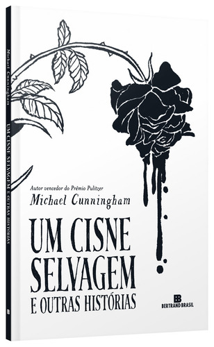 Um cisne selvagem e outras histórias, de Cunningham, Michael. Editorial Editora Bertrand Brasil Ltda., capa mole em português, 2022