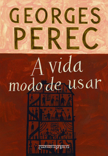 A vida modo de usar, de Perec, Georges. Editora Schwarcz SA, capa mole em português, 2009