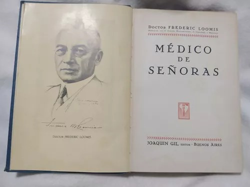 Médico De Señoras - Dr. Frederic Loomis