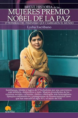 Libro: Breve Historia De Las Mujeres Premio Nobel De La Paz.